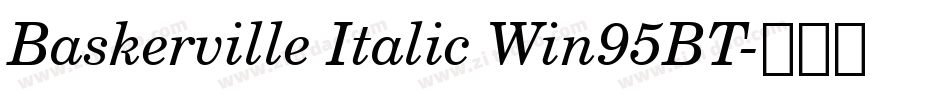 Baskerville Italic Win95BT字体转换